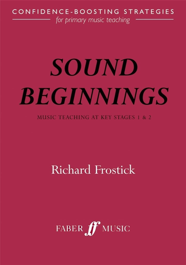 Sound Beginnings: Music teaching KS 1&2